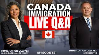 Canada Immigration Live Q&a - Episode 521