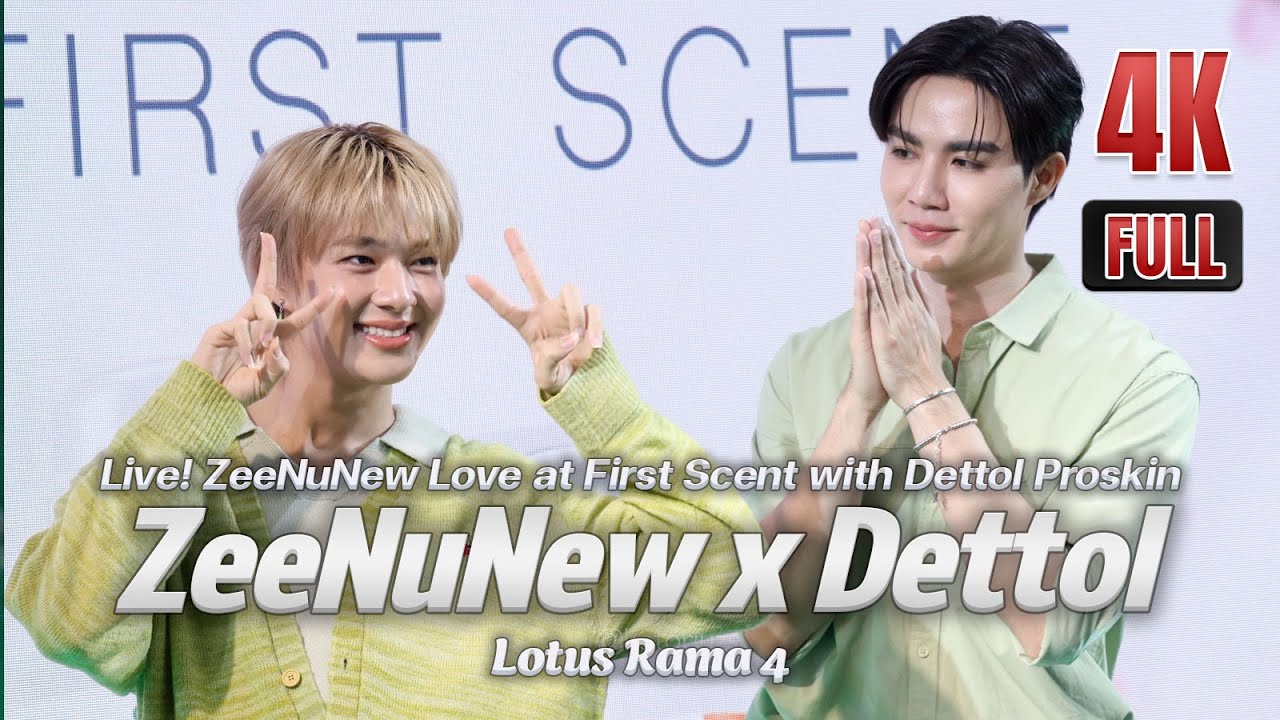 ซีนุนิว ZeeNuNew Love at First Scent with Dettol Proskin