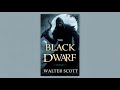 The Black Dwarf by Walter Scott