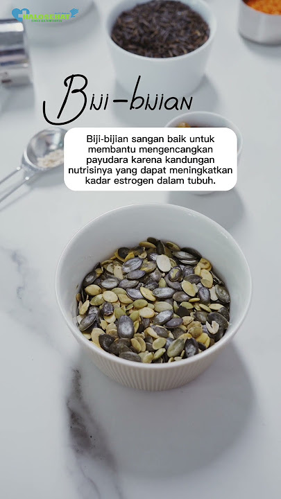 Ingin Payudara Kencang? Konsumsi Jenis Makanan Ini!