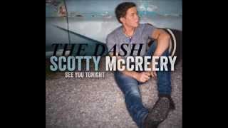 Video thumbnail of "Scotty McCreery - The Dash Lyrics [EXCLUSIVE]"