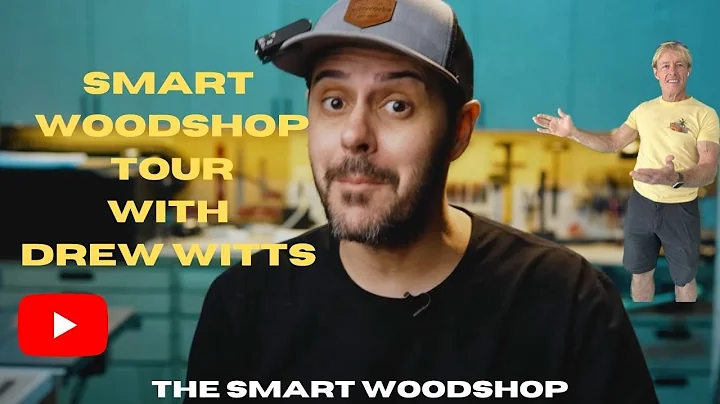 Smart Woodshop Tour with Drew Witt