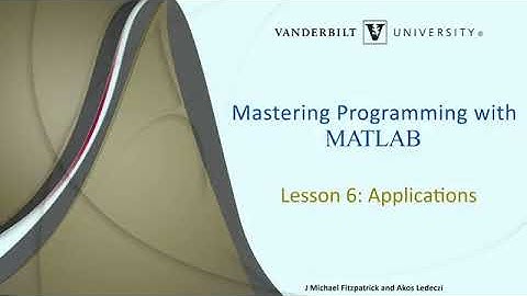Mastering Programming with MATLAB: (20) Graphical User Interfaces Part 2