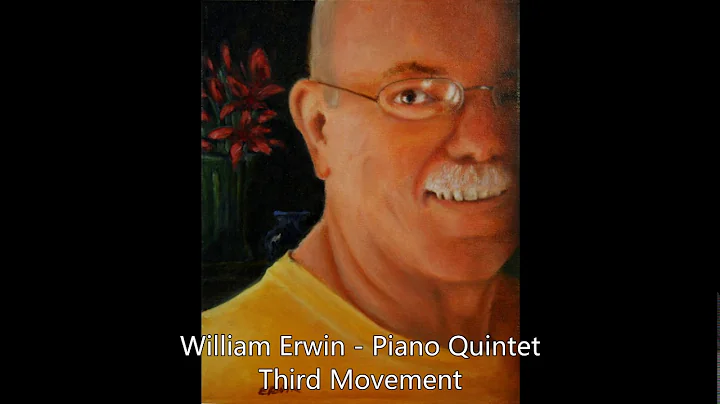 William Erwin: Piano Quintet using Sampled Sounds,...