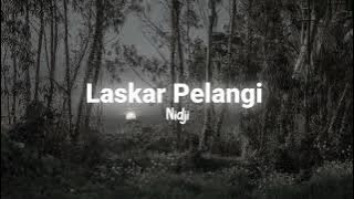 Nidji - Laskar Pelangi (speed up   reverb)