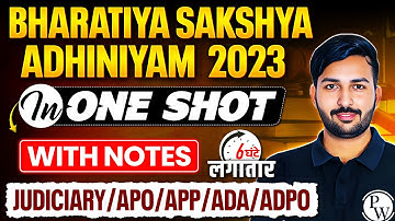 Bharatiya Sakshya Adhiniyam 2023 In One Shot | With Notes | 6 घंटे लगातार | Judiciary/APO/ADA/ADPO