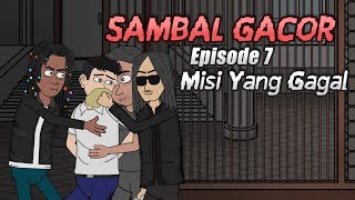 Download Lagu Sambal Gacor - Episode 7 - Misi Yang Gagal - Trigon - Animasi Lucu - Kartun Lucu MP3