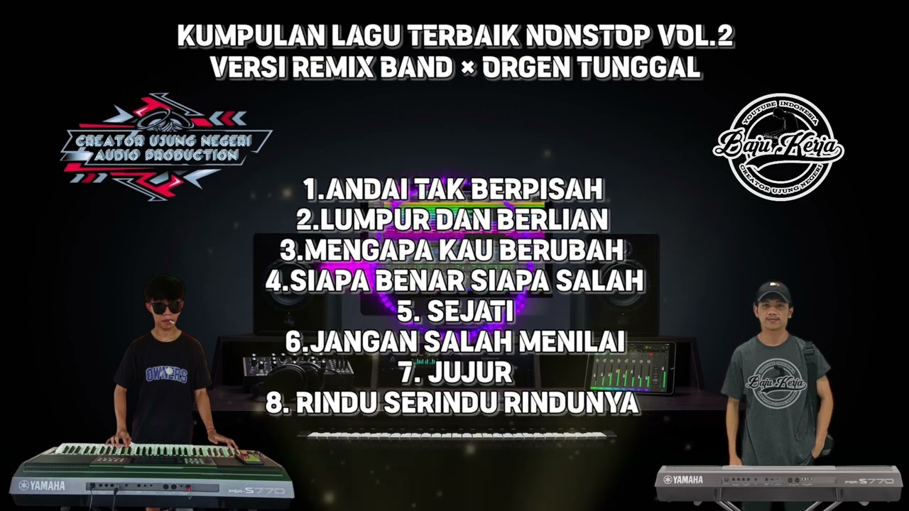 KUMPULAN LAGU TERBAIK ‼️ NONSTOP VOL.2 || VERSI REMIX BAND || ORGEN TUNGGAL