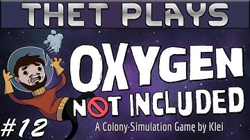 Thet Plays Oxygen Not Included Part 12: Neural Vascillator [Expressive Upgrade]