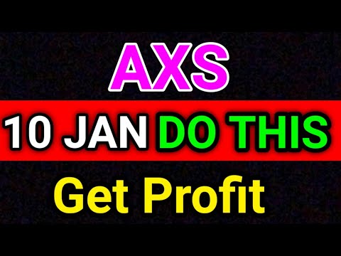 Axie infinity 10 Jan Do This || AXS Coin Price Prediction Update! AXS Today News and Analysis