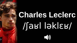 🇲🇨 How to pronounce Charles Leclerc (CORRECTLY!)