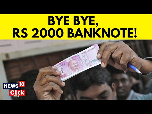 Rs 2000 Note News | RBI Withdraws Rs 2000 Currency Notes | Rs 2000 Notebandi | English News class=