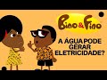 A água pode Gerar Eletricidade? : Bino e Fino África