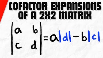 All Cofactor Expansions of a 2x2 Matrix | Linear Algebra Exercises