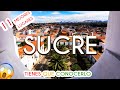 SUCRE | La CIUDAD BLANCA MÁS HERMOSA de BOLIVIA ( Que HACER y Que CONOCER)