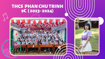 Kỷ Yếu 9C Phan Chu Trinh 2024
