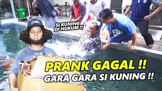 BAIM KESEL !! PRANK GAGAL !! SEMUA GARAGARA SI KUNING !! #NoSettingan