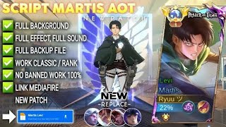 Script Skin Martis Attack On An - Levi No Pword Full Effect & Voice New Update