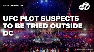 Alleged White House UFC event attack plot likely to be prosecuted outside of DC