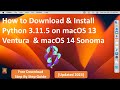 How to Download &amp; Install Python 3.11.5 on macOS 13 Ventura  &amp; macOS 14 Sonoma