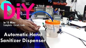 Automatic Hand Sanitizer Dispenser using Arduino & Ultrasonic sensor | Covid19 Project XiLIR