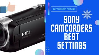 The 4 Most Important Settings for Sony Camcorders for Quality Video