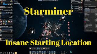 Insane Starting Location In Starminer