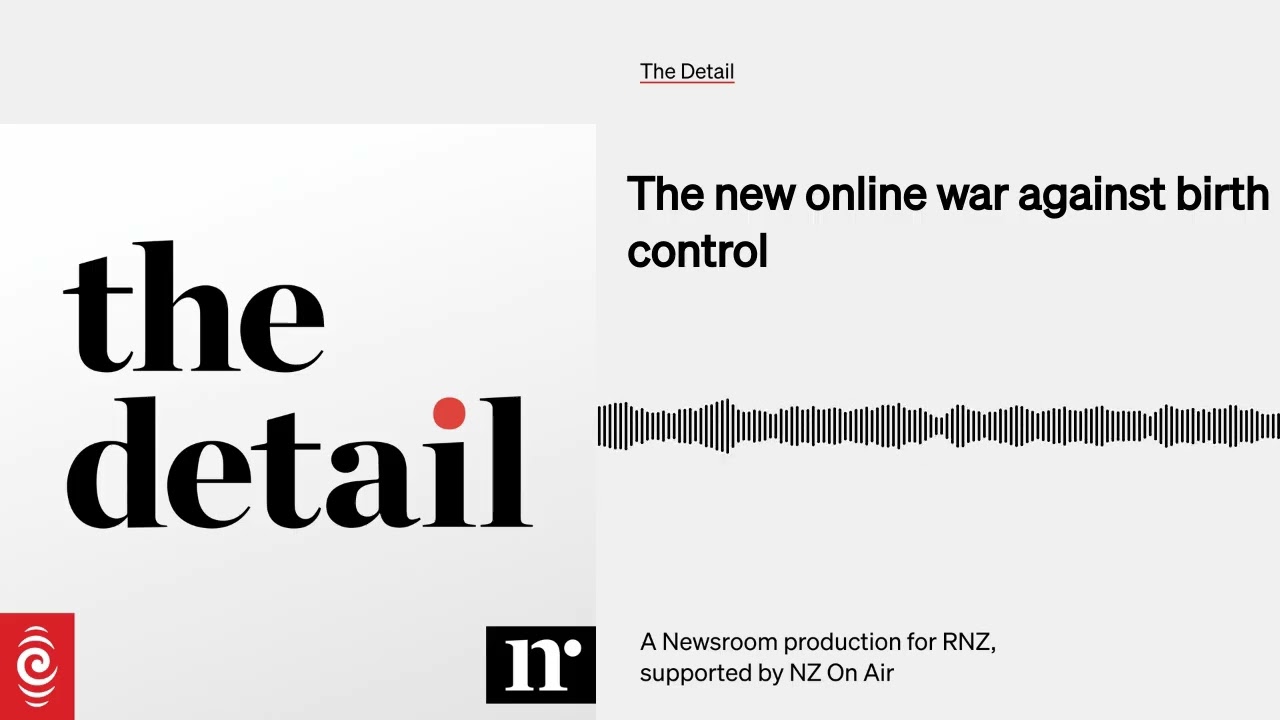 The new online war against birth control | The Detail