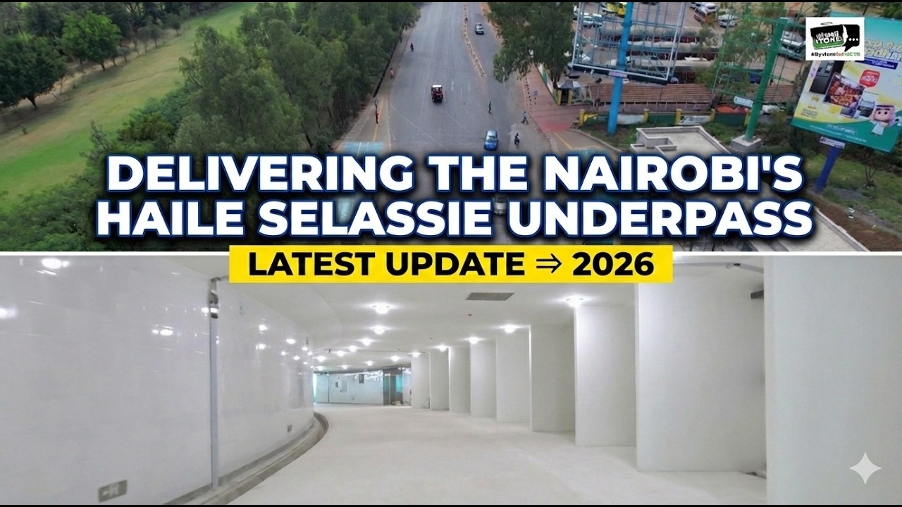 DELIVERING THE Nairobi’s HAILE SELASSIE UNDERPASS - LATEST UPDATE 2026  #deliveringthepromise