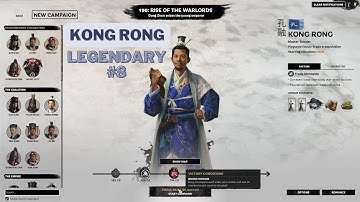 Kong Rong #8 | Marrying Sun Ren | Legendary Difficulty Patch 1.7.1 | No Commentary