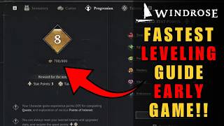 Windrose Leveling Guide – Fast XP &amp; Early Game Progression