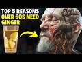 Doctors Know! Top 5 Reasons Over 50s Need Ginger ‍⚕️