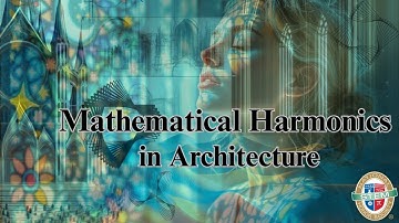 Mathematical Harmonics in Architecture | NSTEM