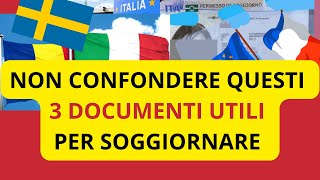 💥  3 DOCUMENTI UTILI PER SOGGIORNARE IN ITALIA DA NON CONFONDERE MAI