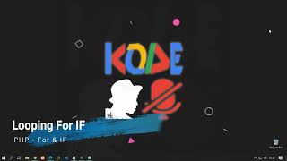 Cara Mudah Penggunaan IF didalam Perulangan (LOOPING & IF) di PHP