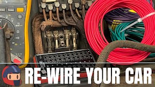 ReWire Your Whole Damn Car  How To Do It Correctly & Inexpensively