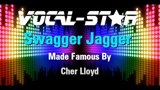 Cher Lloyd - Swagger Jagger (Karaoke Version) With Vocal - Star Karaoke