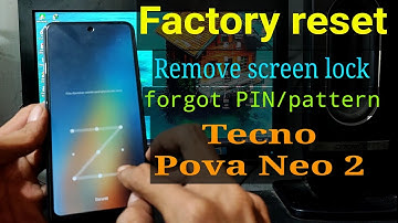 Factory reset Tecno Pova Neo 2