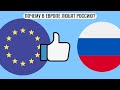 Почему в Европе любят Россию ?