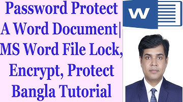 Password Protect A Word Document | MS Word File Lock, Encrypt, Protect Bangla Tutorial
