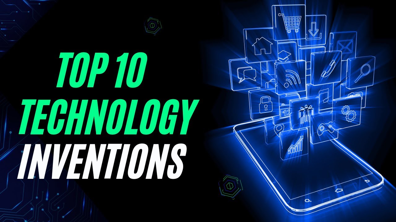 Top 10 World Technologies