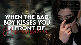 When The Bad Boy Kisses You In Front Of His Obsessed Ex | Park Sunghoon Imagine | EN- ♕Oneshot♕