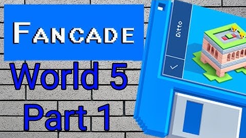 Fancade Walkthrough World 5 Part 1