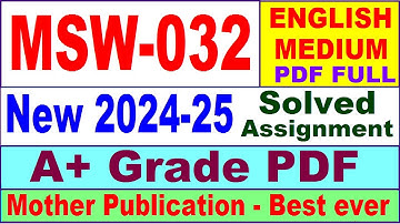 MSW 032 solved assignment 2024-25 in English || msw 032 solved assignment 2025 || msw32 2024-25