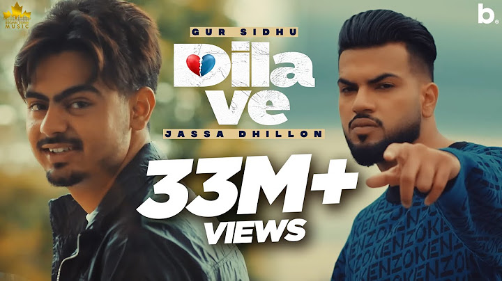 Dila Ve (HD Video) Gur Sidhu Ft Jassa Dhillon | Punjabi Song