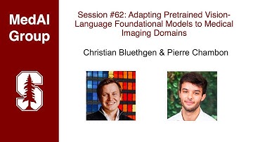 MedAI #62: Vision-Language FMs for Medical Imaging | Christian Bluethgen & Pierre Chambon