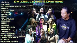 OM ADELLA Live Ambarawa SEMARANG Diana ria enterprise//SMS Pro audio