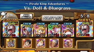 Pirate King Adventures Vs Doll &amp; Bluegrass Level 100+ No New Units Taken down by Enel PKA OPTC