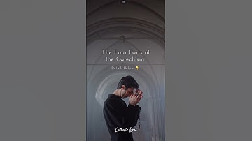 The Four Parts of The Catechism of the Catholic Church.  See description for details. #catholicfaith