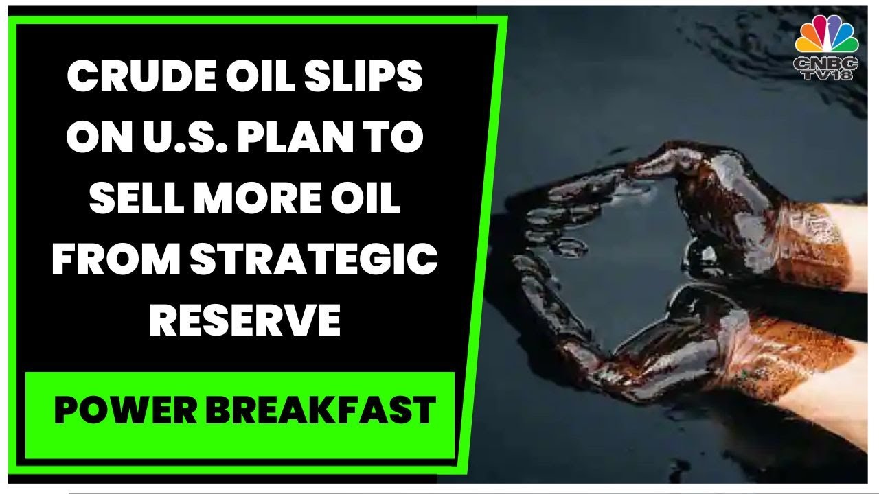 Crude Oil Prices Slip After U.S. Announcement To Sell 26 Million ...